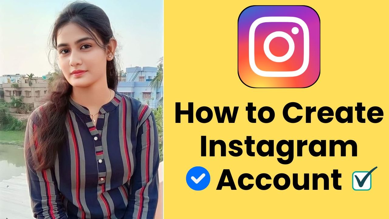 Instagram Account Kaise Banaye 2024